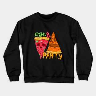 EAT & PARTY Crewneck Sweatshirt